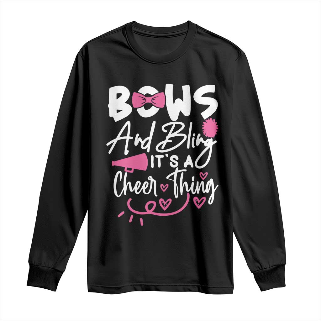 Bows And Bling Its A Cheer Thing Long Sleeve Shirt Cheerleading Gift - Wonder Print Shop