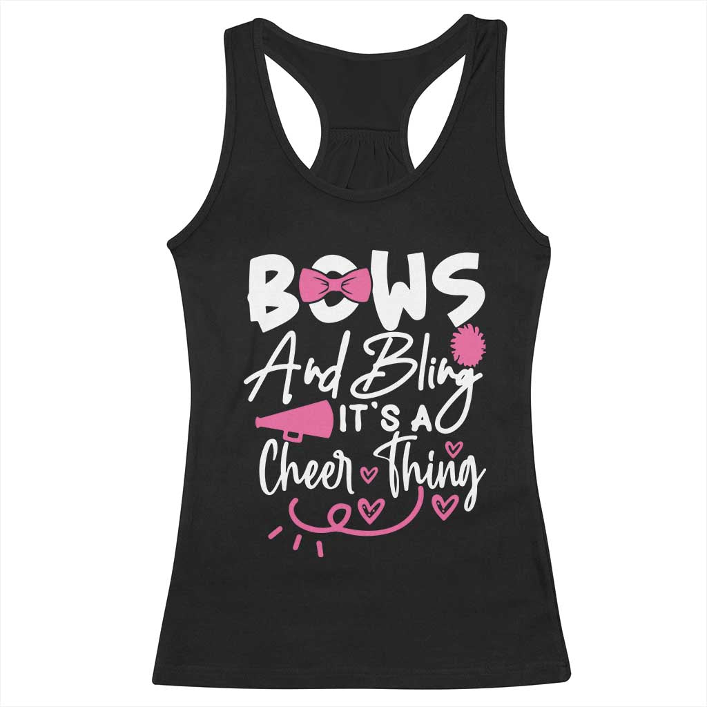 Bows And Bling Its A Cheer Thing Racerback Tank Top Cheerleading Gift - Wonder Print Shop