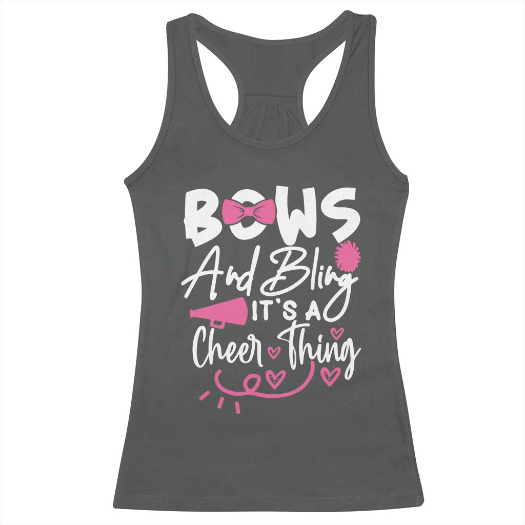 Bows And Bling Its A Cheer Thing Racerback Tank Top Cheerleading Gift - Wonder Print Shop