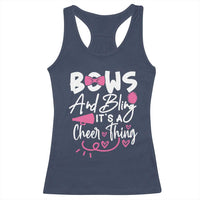 Bows And Bling Its A Cheer Thing Racerback Tank Top Cheerleading Gift - Wonder Print Shop