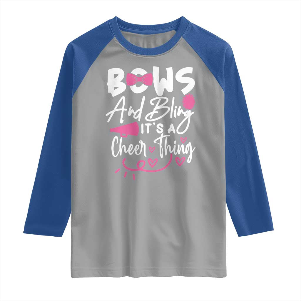 Bows And Bling Its A Cheer Thing Raglan Shirt Cheerleading Gift - Wonder Print Shop