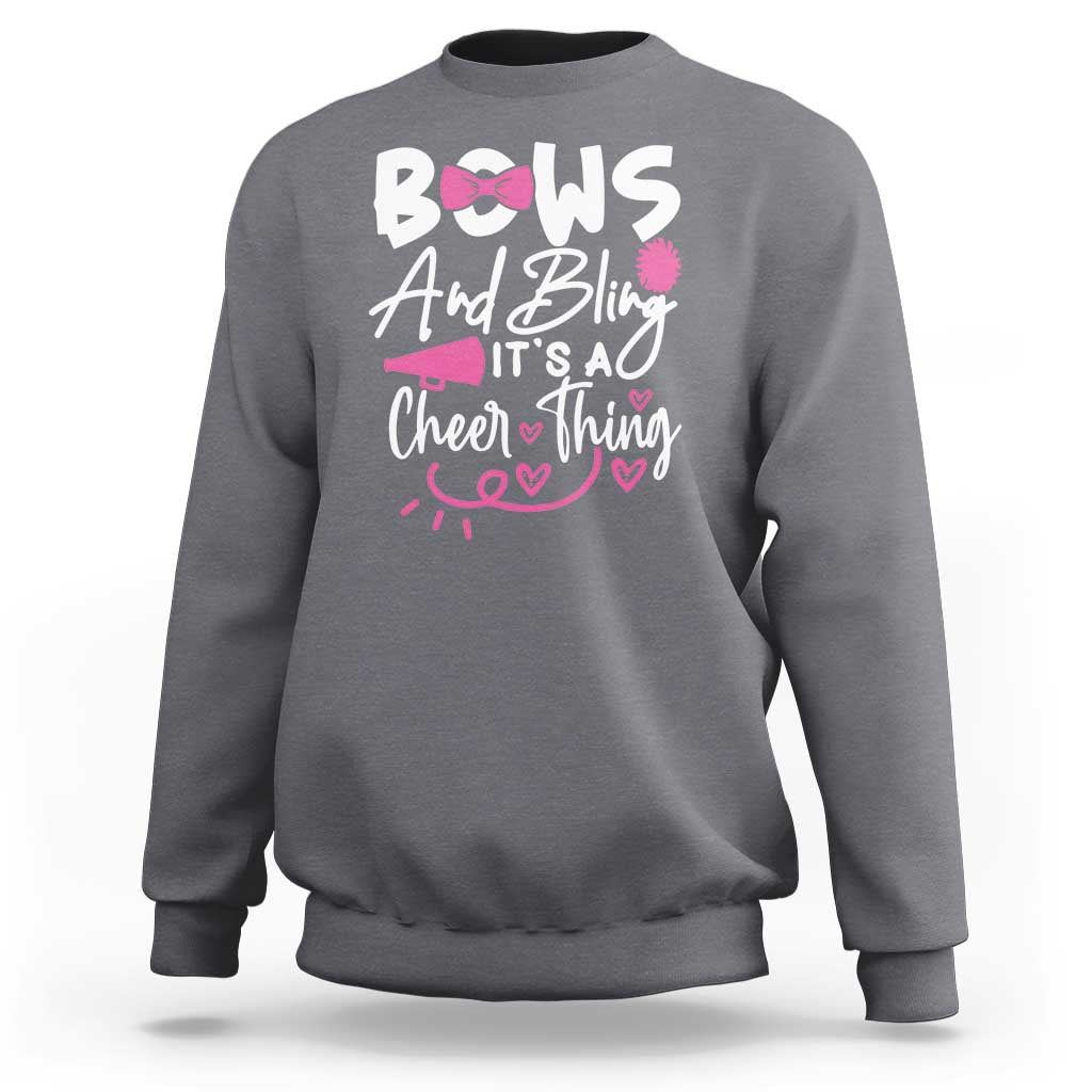 Bows And Bling Its A Cheer Thing Sweatshirt Cheerleading Gift - Wonder Print Shop