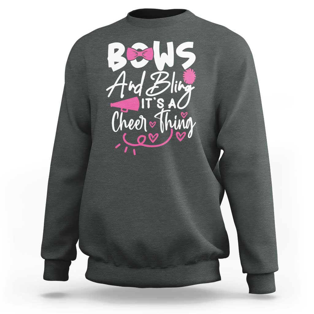 Bows And Bling Its A Cheer Thing Sweatshirt Cheerleading Gift - Wonder Print Shop