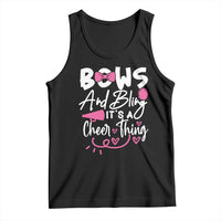 Bows And Bling Its A Cheer Thing Tank Top Cheerleading Gift - Wonder Print Shop