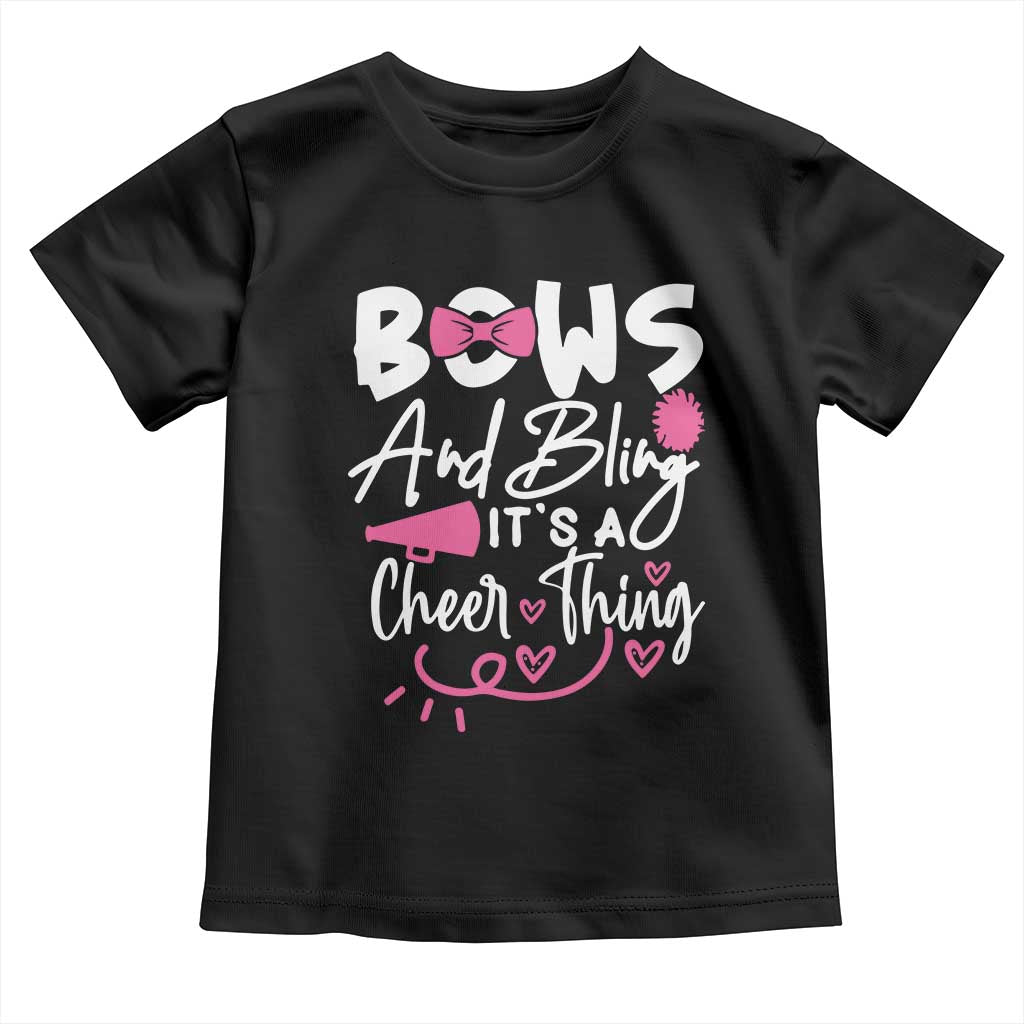 Bows And Bling Its A Cheer Thing Toddler T Shirt Cheerleading Gift - Wonder Print Shop