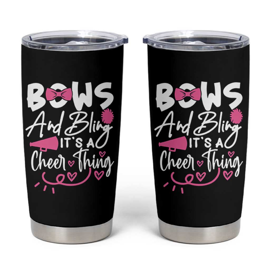 Bows And Bling Its A Cheer Thing Tumbler Cup Cheerleading Gift - Wonder Print Shop