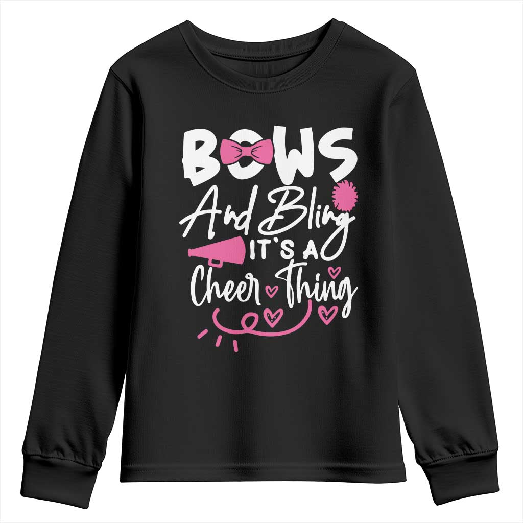 Bows And Bling Its A Cheer Thing Youth Sweatshirt Cheerleading Gift - Wonder Print Shop