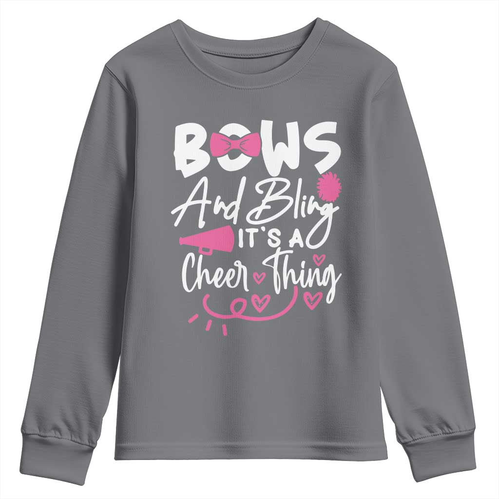 Bows And Bling Its A Cheer Thing Youth Sweatshirt Cheerleading Gift - Wonder Print Shop