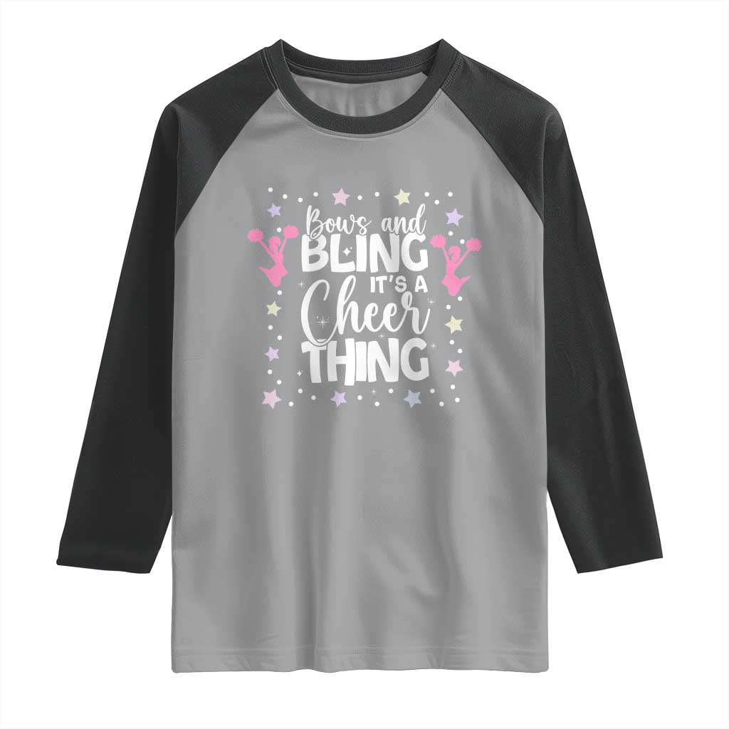 Bows And Bling Its A Cheer Thing Raglan Shirt Cheer Mom And Cheerleader Gift - Wonder Print Shop