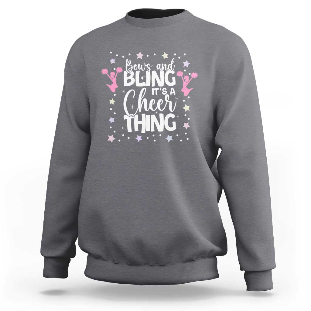 Bows And Bling Its A Cheer Thing Sweatshirt Cheer Mom And Cheerleader Gift - Wonder Print Shop