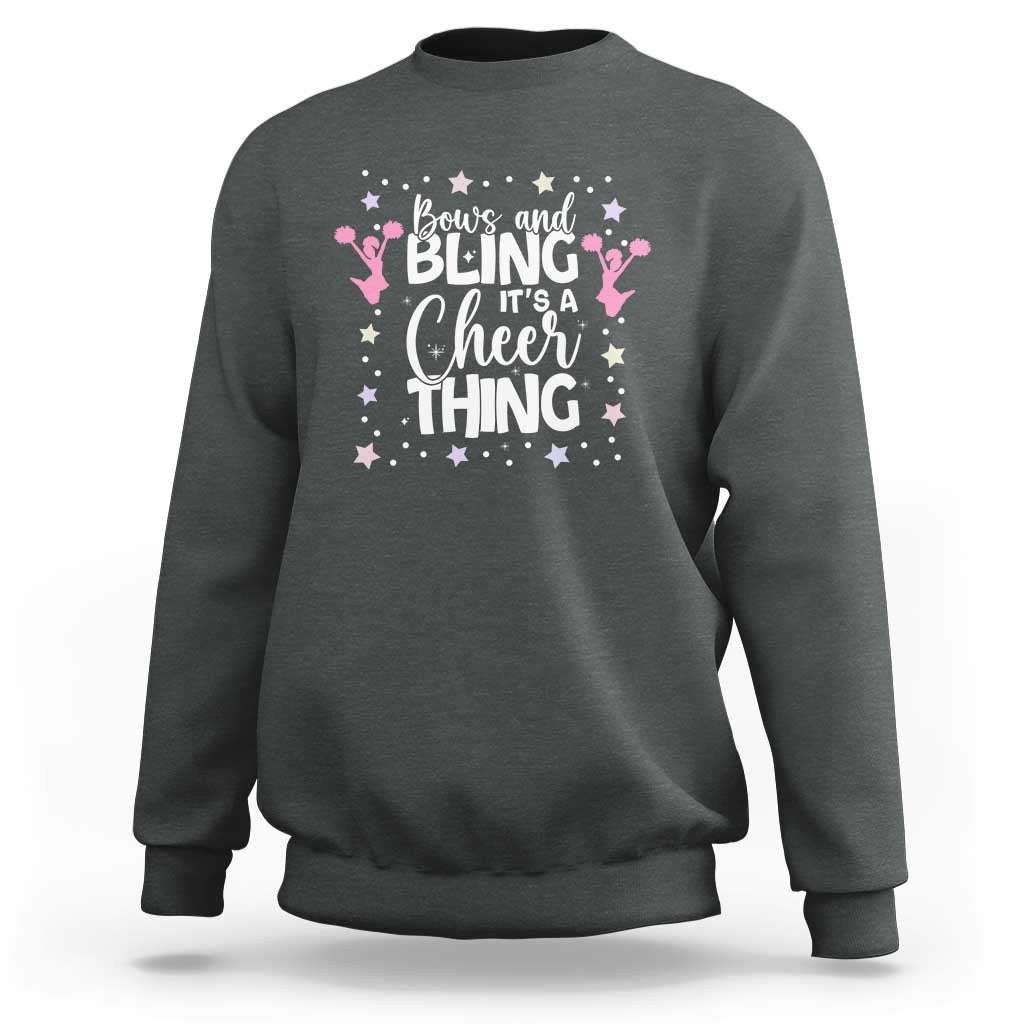 Bows And Bling Its A Cheer Thing Sweatshirt Cheer Mom And Cheerleader Gift - Wonder Print Shop