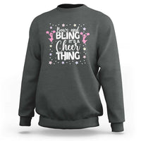 Bows And Bling Its A Cheer Thing Sweatshirt Cheer Mom And Cheerleader Gift - Wonder Print Shop