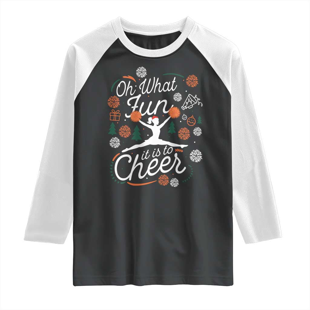 Oh What Fun It Is To Cheer Raglan Shirt Funny Christmas Cheerleading Gift - Wonder Print Shop