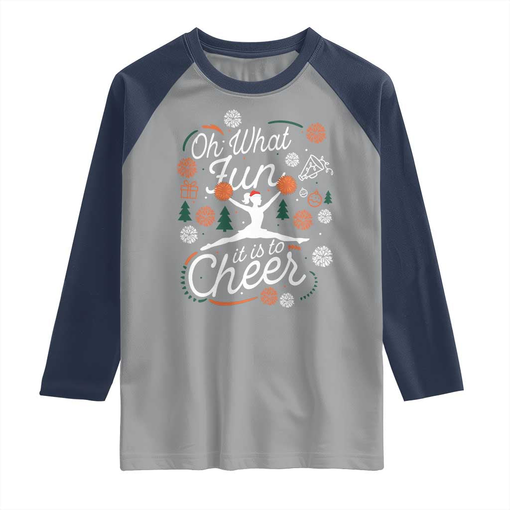 Oh What Fun It Is To Cheer Raglan Shirt Funny Christmas Cheerleading Gift - Wonder Print Shop