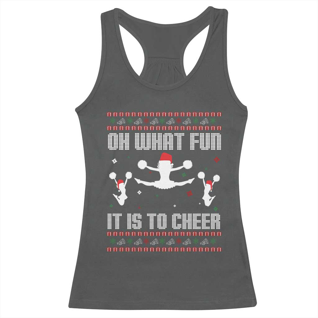 Ugly Christmas Cheerleading Racerback Tank Top Oh What Fun It Is To Cheer Gift - Wonder Print Shop