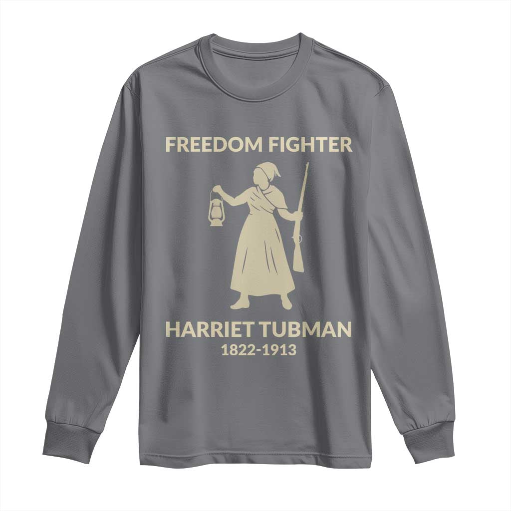 Harriet Tubman Freedom Fighter Long Sleeve Shirt History Lover Gift - Wonder Print Shop