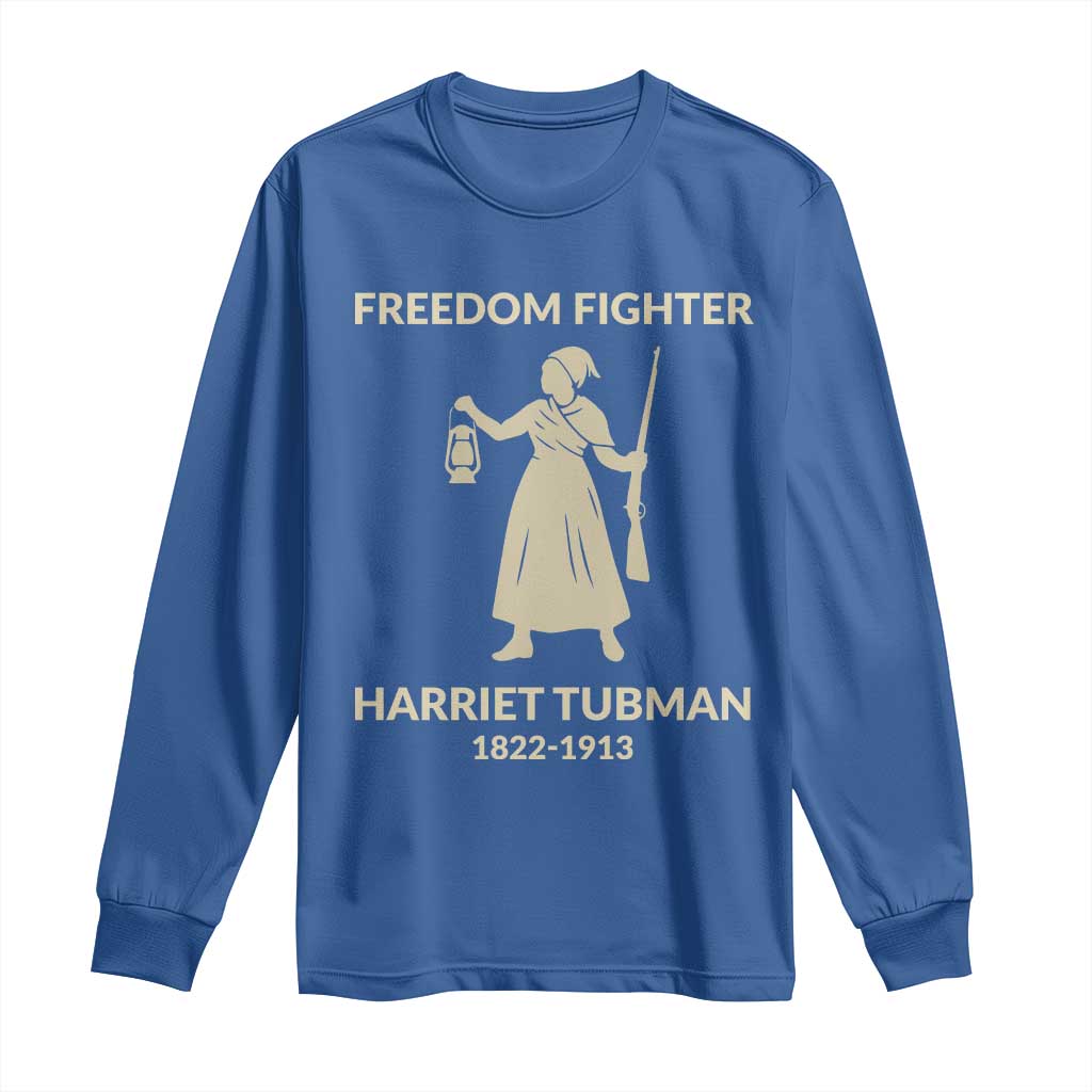 Harriet Tubman Freedom Fighter Long Sleeve Shirt History Lover Gift - Wonder Print Shop