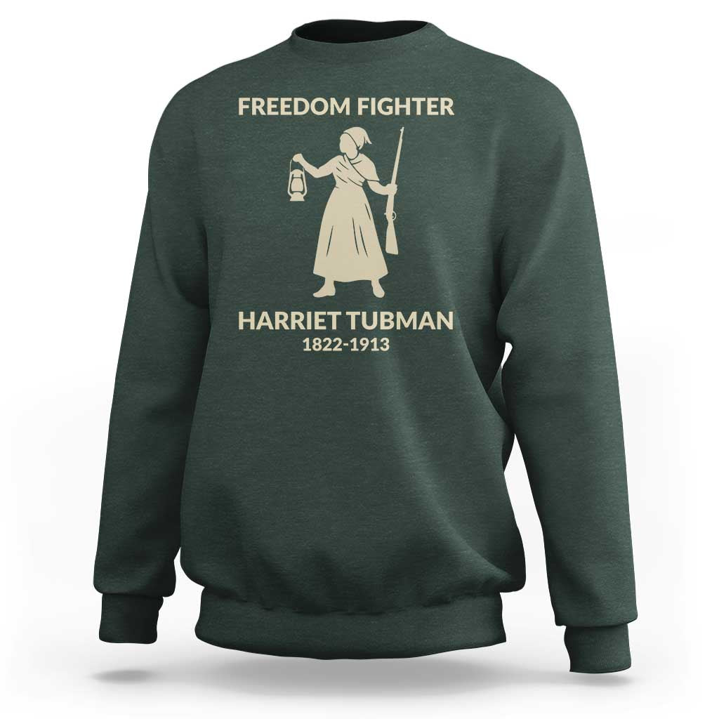 Harriet Tubman Freedom Fighter Sweatshirt History Lover Gift - Wonder Print Shop