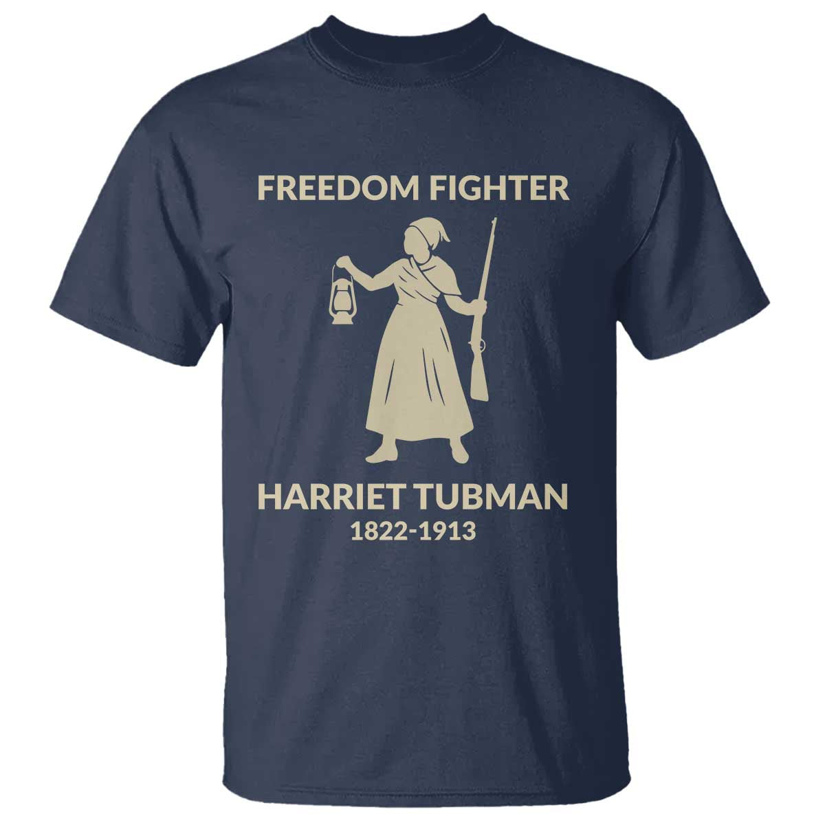 Harriet Tubman Freedom Fighter T Shirt History Lover Gift - Wonder Print Shop