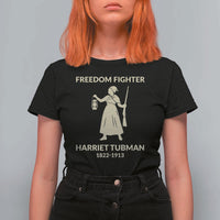 Harriet Tubman Freedom Fighter T Shirt For Women History Lover Gift - Wonder Print Shop