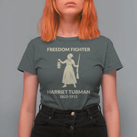 Harriet Tubman Freedom Fighter T Shirt For Women History Lover Gift - Wonder Print Shop