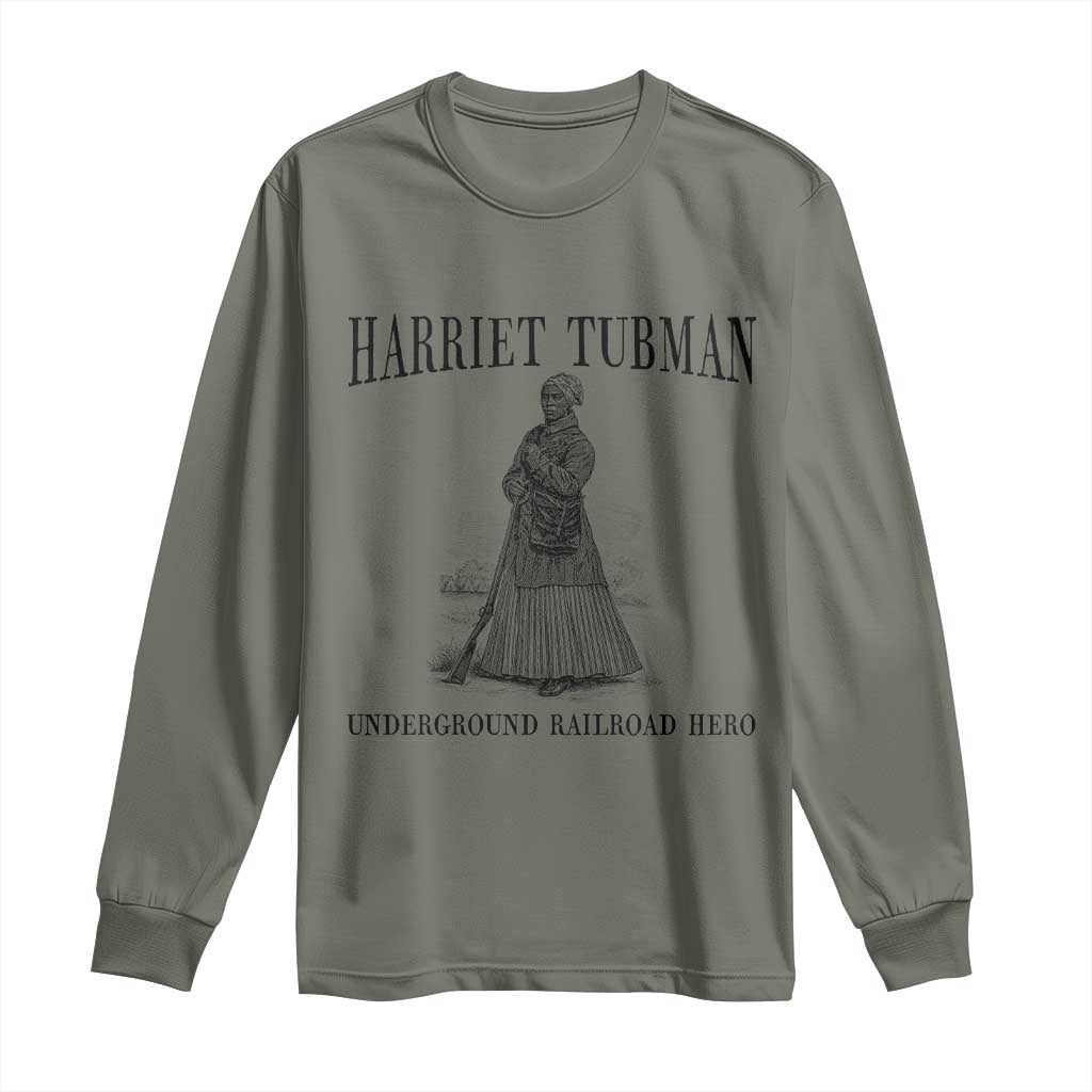Harriet Tubman Long Sleeve Shirt Underground Railroad Freedom Leader - Wonder Print Shop