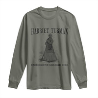 Harriet Tubman Long Sleeve Shirt Underground Railroad Freedom Leader - Wonder Print Shop