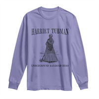 Harriet Tubman Long Sleeve Shirt Underground Railroad Freedom Leader - Wonder Print Shop