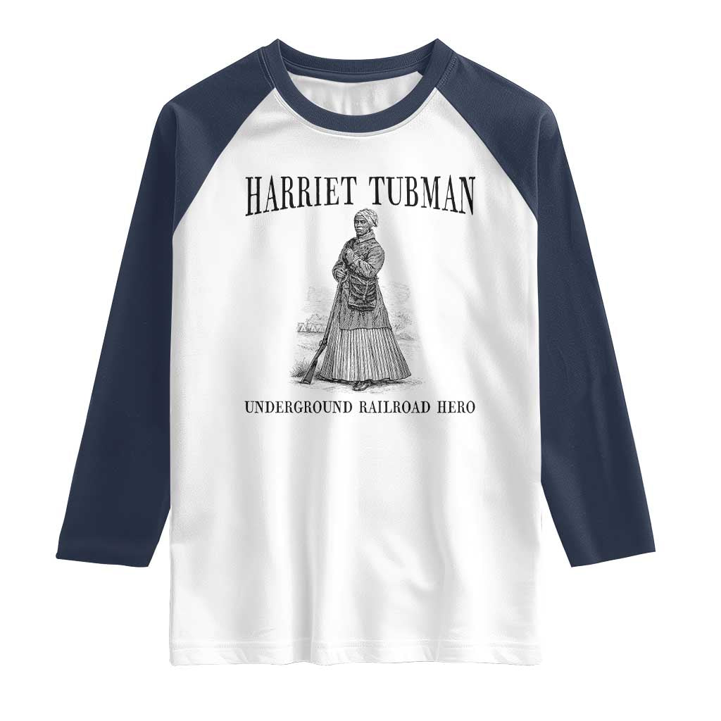 Harriet Tubman Raglan Shirt Underground Railroad Freedom Leader - Wonder Print Shop