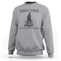 Harriet Tubman Sweatshirt Underground Railroad Freedom Leader - Wonder Print Shop