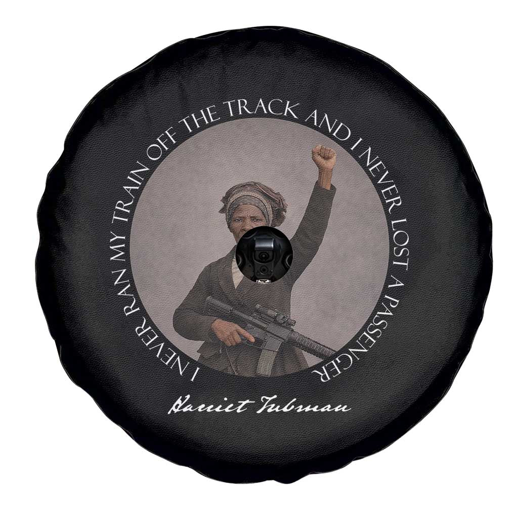 Harriet Tubman Quote Spare Tire Cover I Never Ran My Train Off The Track