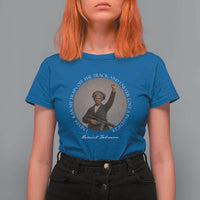 Harriet Tubman Quote T Shirt For Women I Never Ran My Train Off The Track