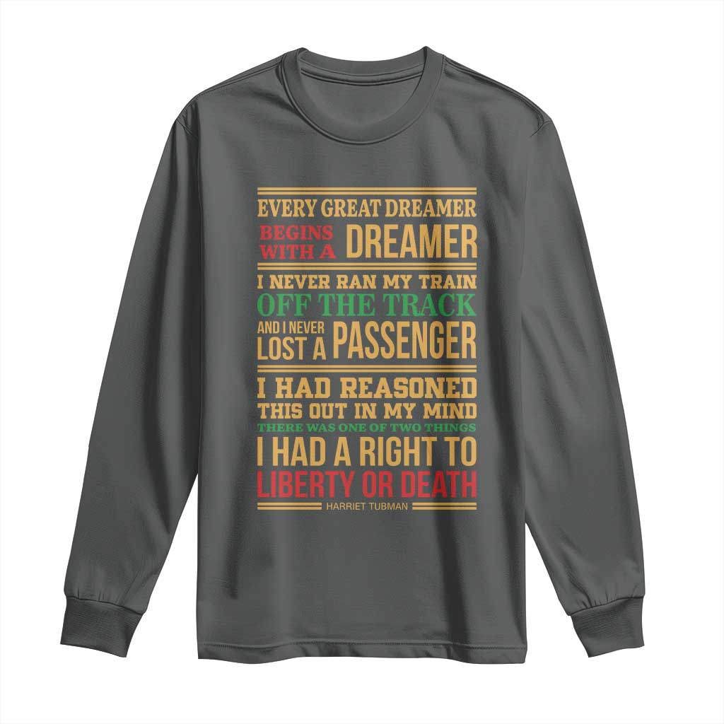 Harriet Tubman Powerful Quote Long Sleeve Shirt Strong Black Women Pride - Wonder Print Shop
