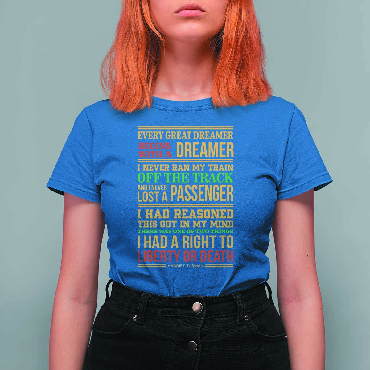 Harriet Tubman Powerful Quote T Shirt For Women Strong Black Women Pride - Wonder Print Shop