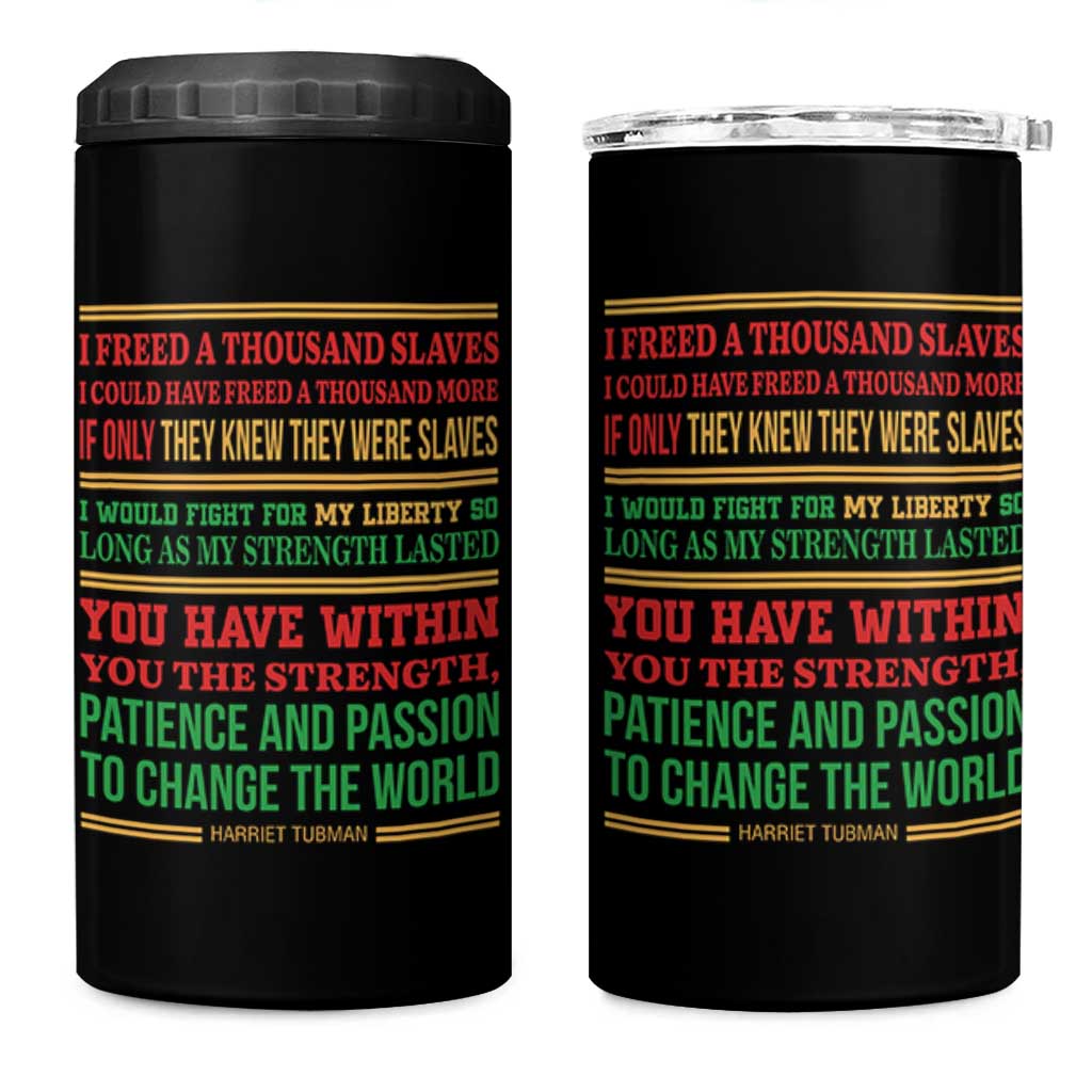 Harriet Tubman Powerful Quote 4 in 1 Can Cooler Tumbler Female Empowerment History Gift - Wonder Print Shop