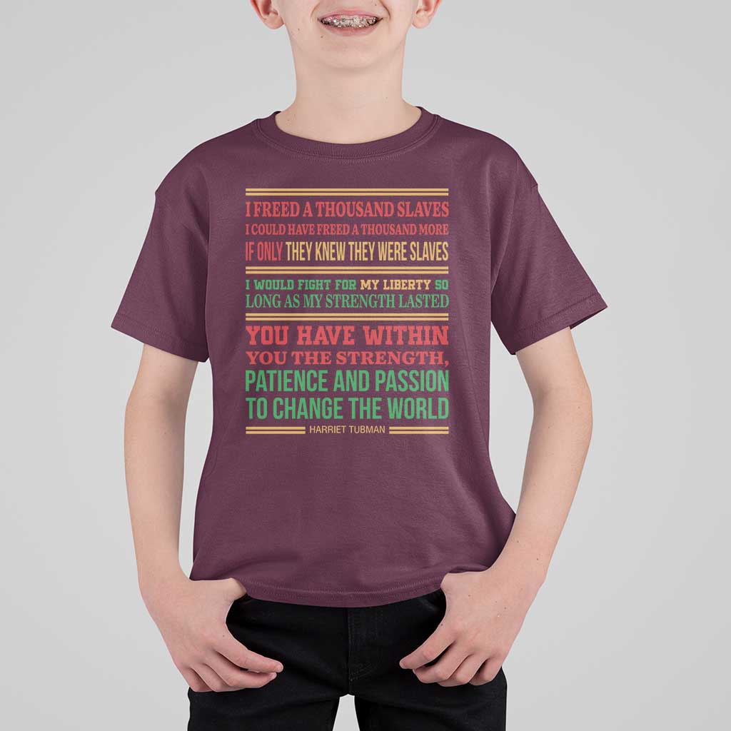 Harriet Tubman Powerful Quote T Shirt For Kid Female Empowerment History Gift - Wonder Print Shop