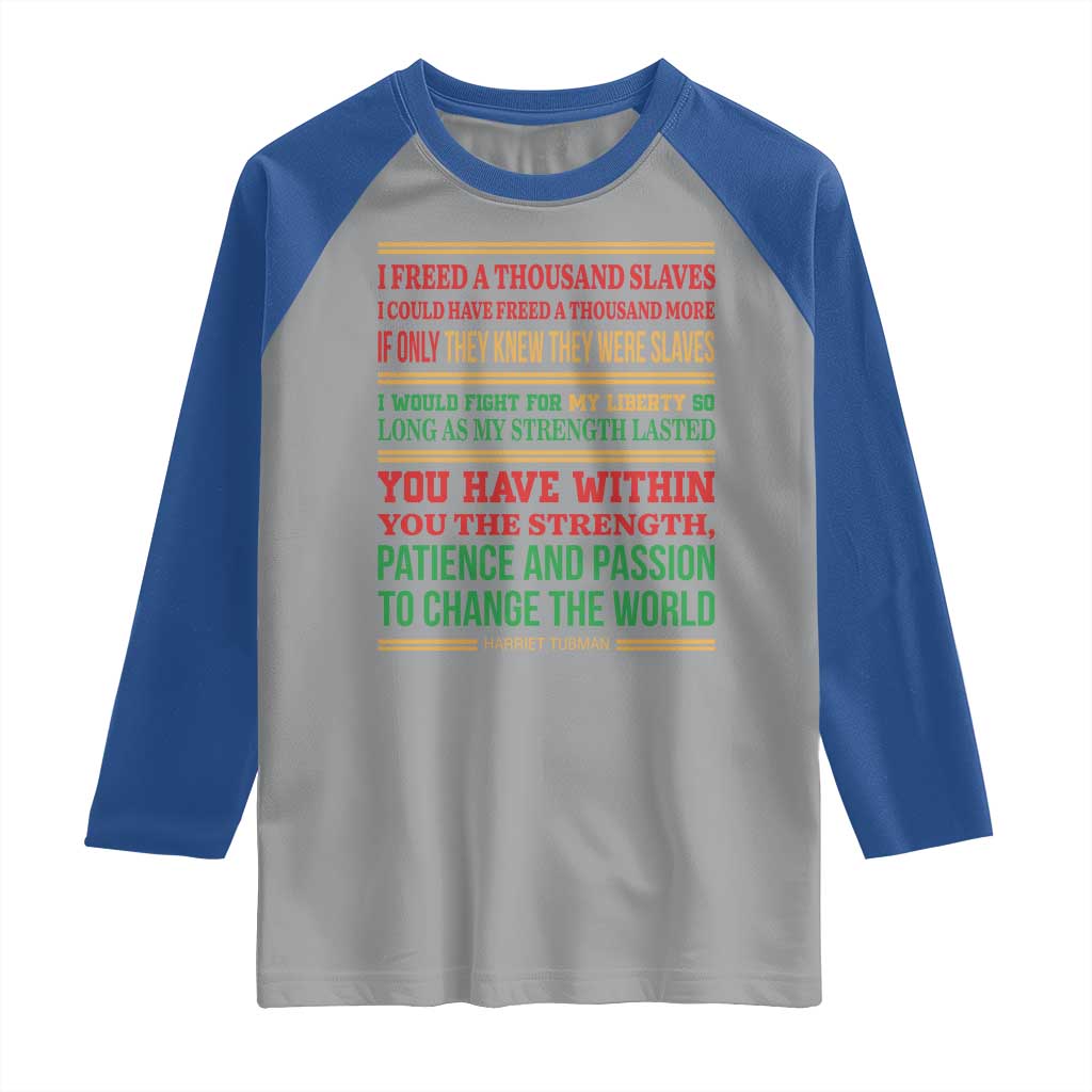 Harriet Tubman Powerful Quote Raglan Shirt Female Empowerment History Gift - Wonder Print Shop