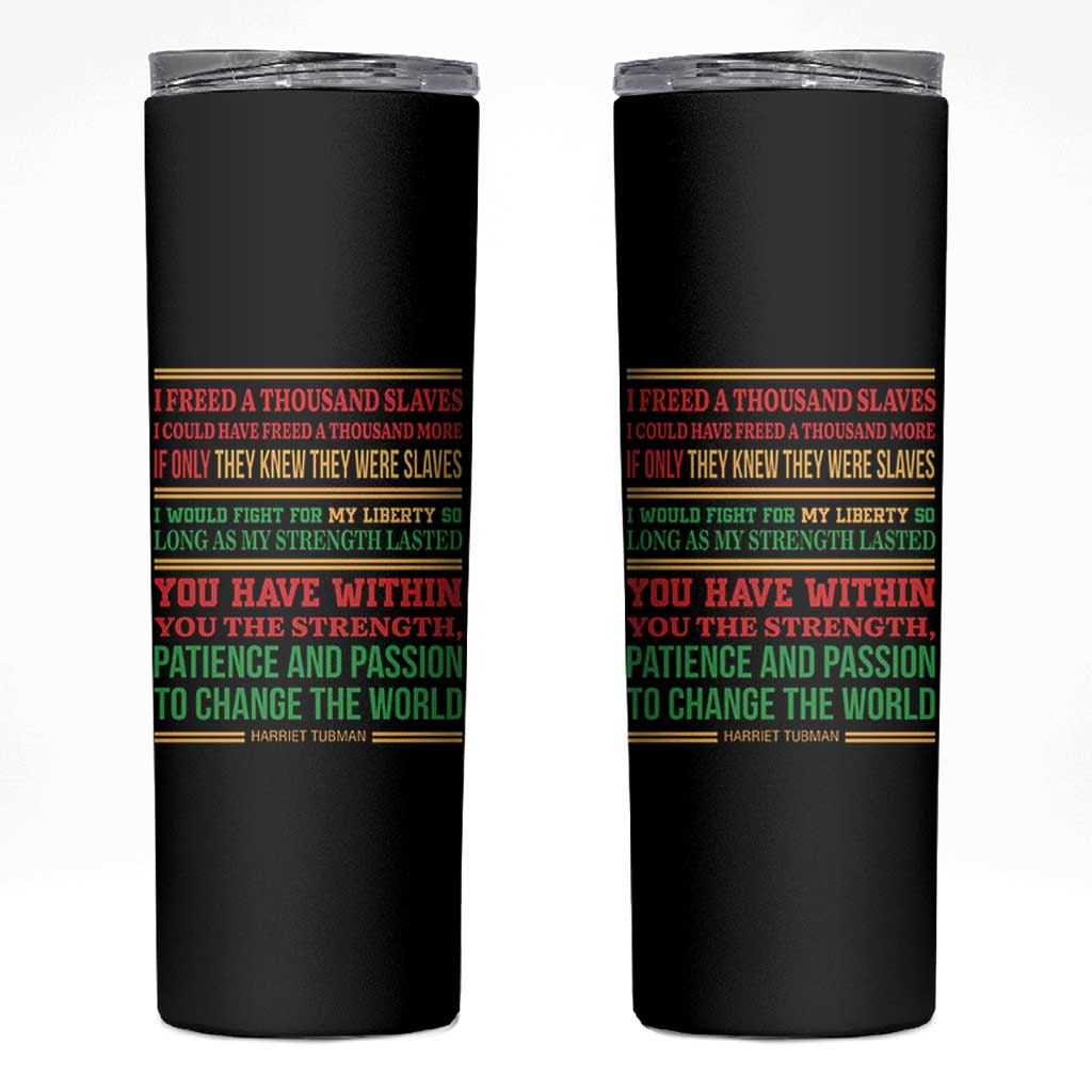 Harriet Tubman Powerful Quote Skinny Tumbler Female Empowerment History Gift - Wonder Print Shop