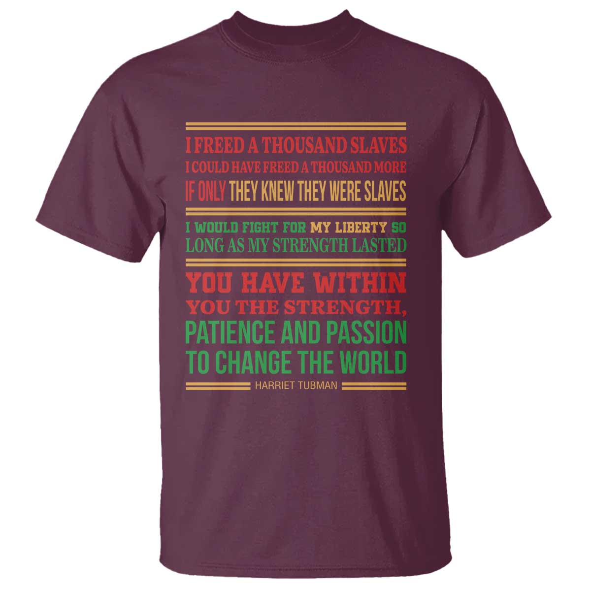 Harriet Tubman Powerful Quote T Shirt Female Empowerment History Gift - Wonder Print Shop