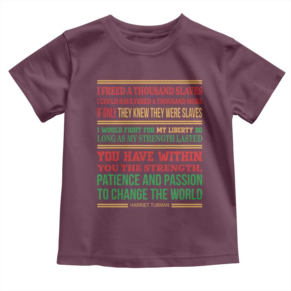 Harriet Tubman Powerful Quote Toddler T Shirt Female Empowerment History Gift - Wonder Print Shop