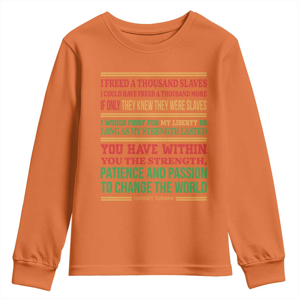 Harriet Tubman Powerful Quote Youth Sweatshirt Female Empowerment History Gift - Wonder Print Shop