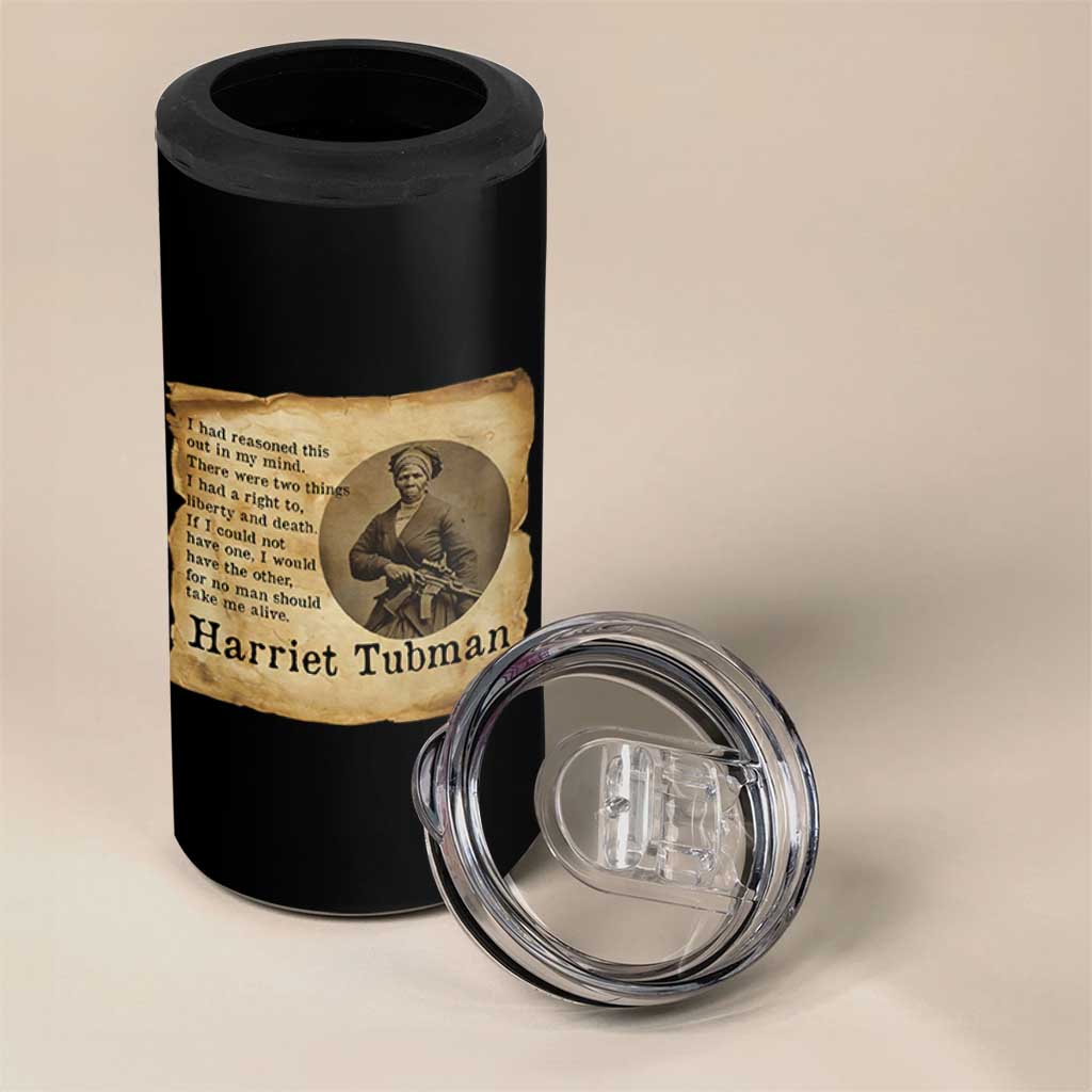 Harriet Tubman Quote 4 in 1 Can Cooler Tumbler Liberty Or Death Empowerment Gift - Wonder Print Shop