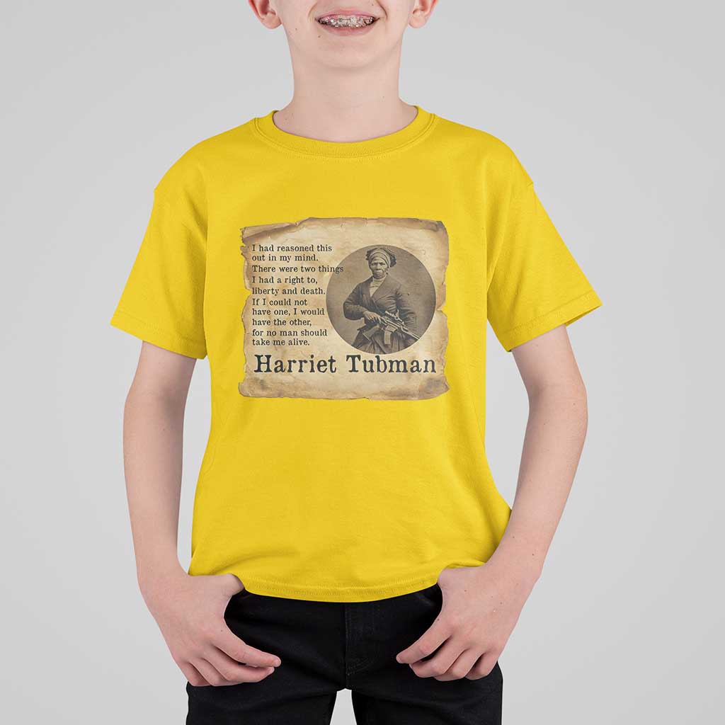 Harriet Tubman Quote T Shirt For Kid Liberty Or Death Empowerment Gift - Wonder Print Shop