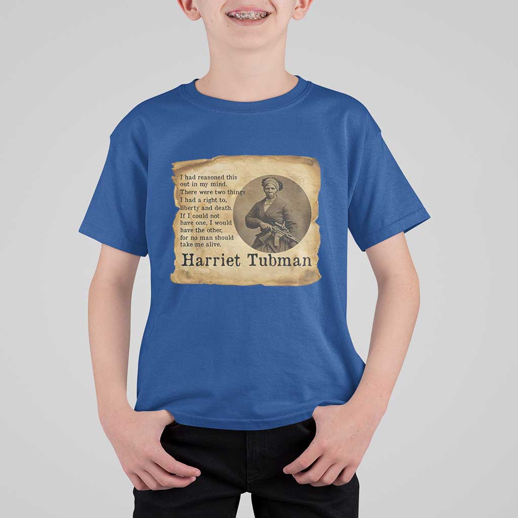 Harriet Tubman Quote T Shirt For Kid Liberty Or Death Empowerment Gift - Wonder Print Shop