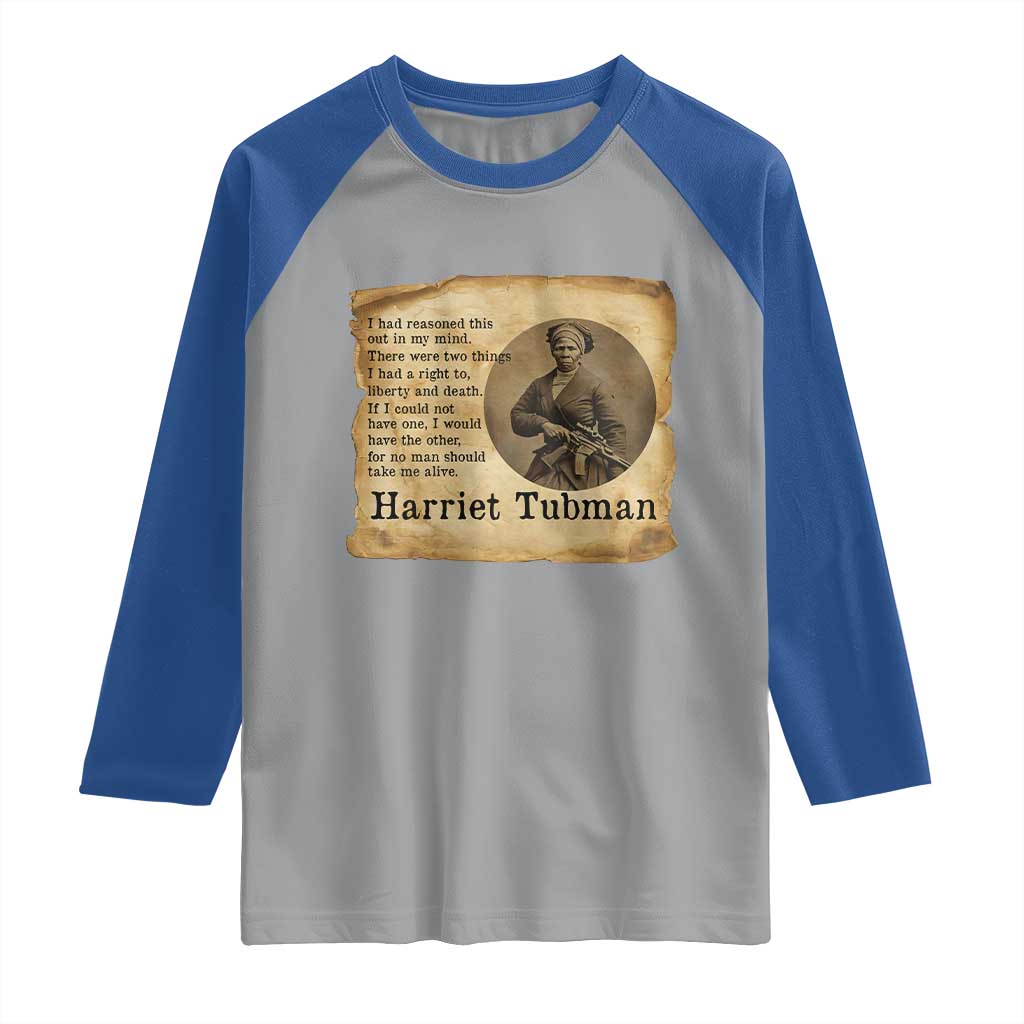 Harriet Tubman Quote Raglan Shirt Liberty Or Death Empowerment Gift - Wonder Print Shop
