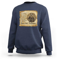 Harriet Tubman Quote Sweatshirt Liberty Or Death Empowerment Gift - Wonder Print Shop