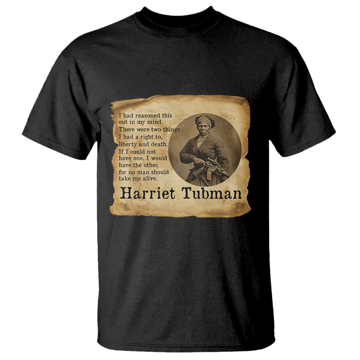 Harriet Tubman Quote T Shirt Liberty Or Death Empowerment Gift - Wonder Print Shop