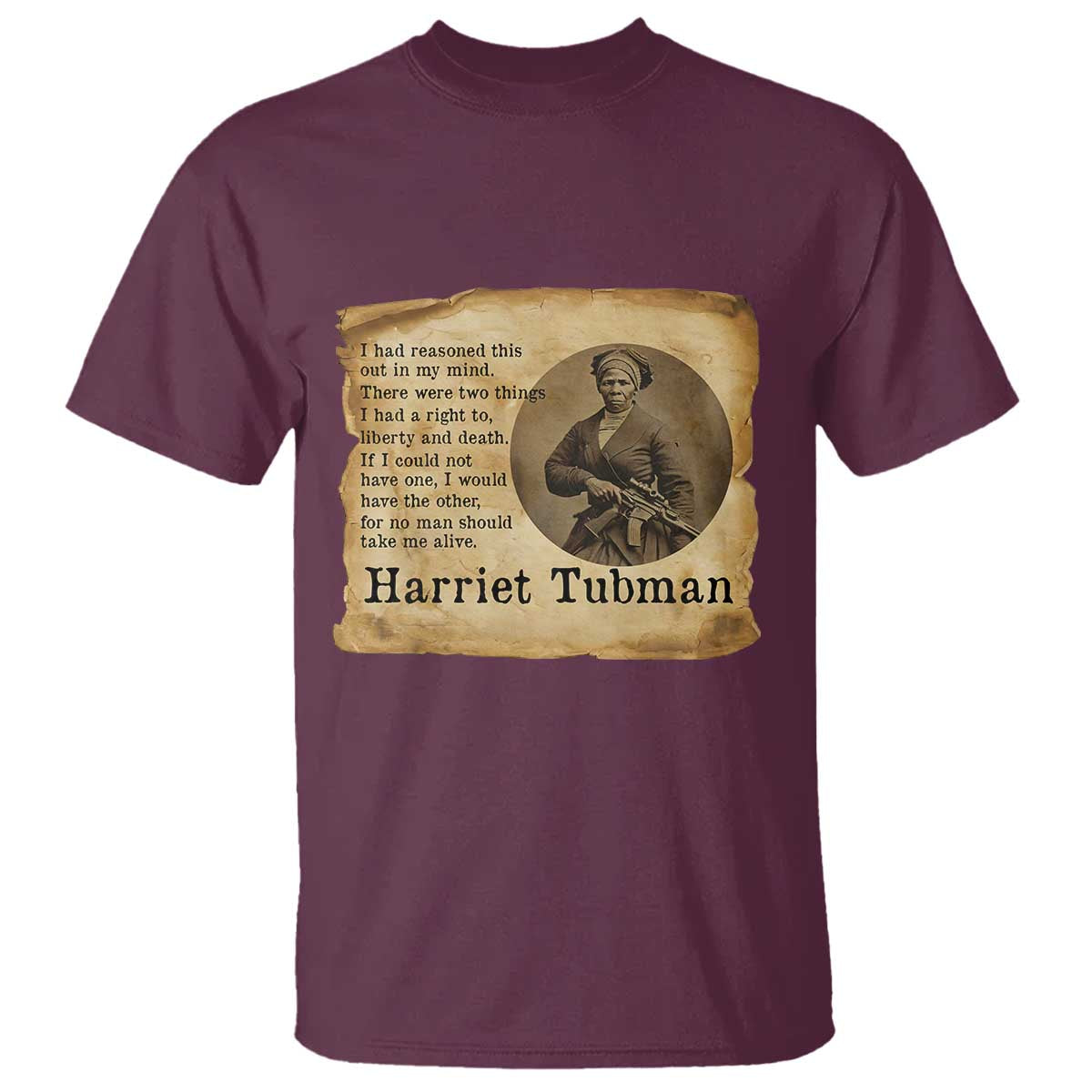 Harriet Tubman Quote T Shirt Liberty Or Death Empowerment Gift - Wonder Print Shop