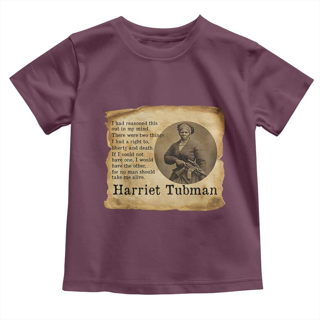 Harriet Tubman Quote Toddler T Shirt Liberty Or Death Empowerment Gift - Wonder Print Shop