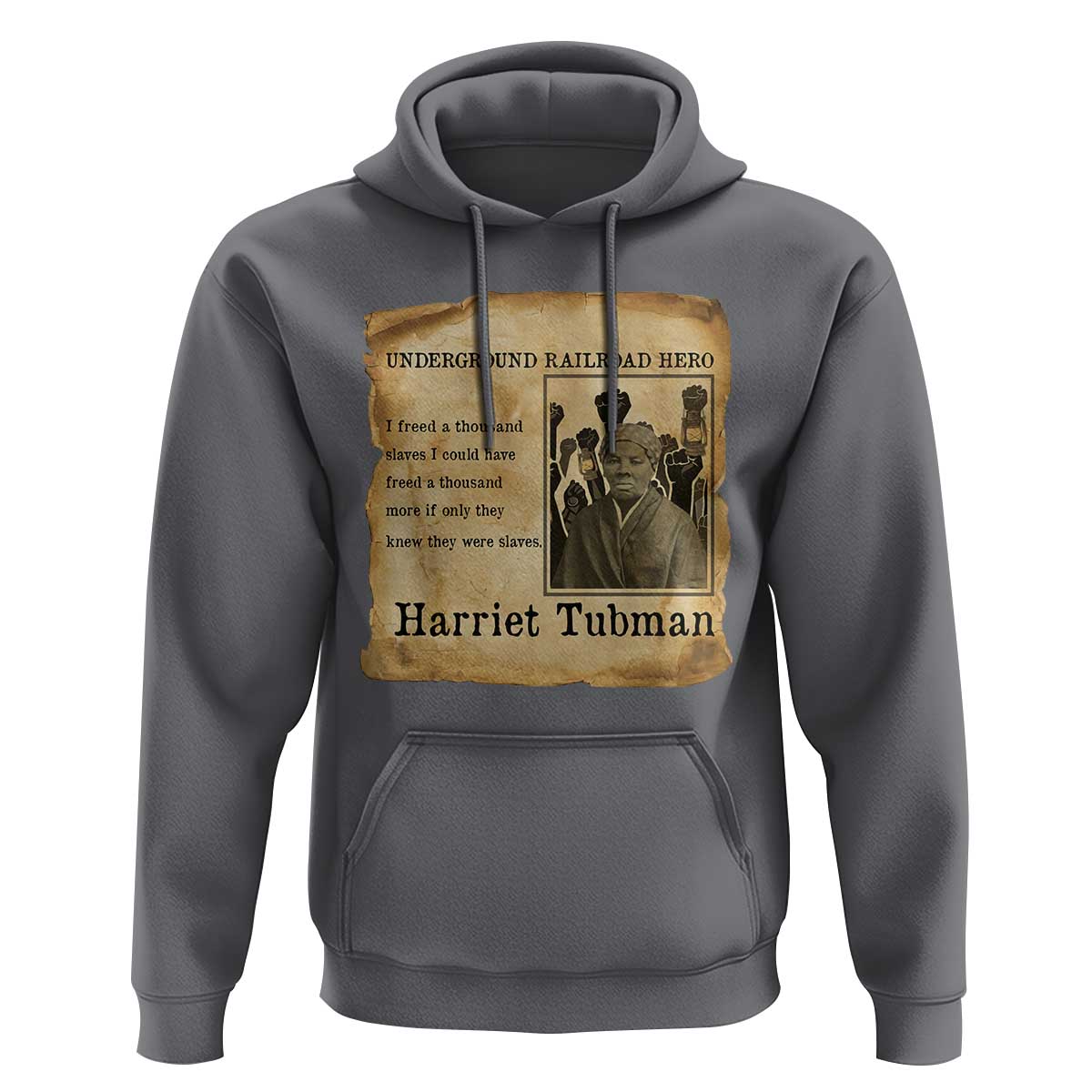 Harriet Tubman Quote Hoodie I Freed A Thousand People Vintage Poster - Wonder Print Shop